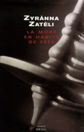 La mort en habits de fête Zatéli